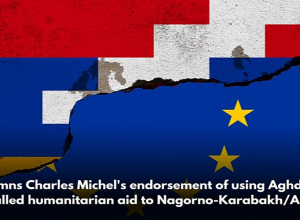 ՀՅԴ Հայ Դատի Եվրոպայի Գրասենյակը խստորեն դատապարտում է Շառլ Միշելի կողմից Աղդամը որպես Լաչինի միջանցքին այլընտրանք նկատելը